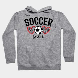 Funny Soccer Sister Mothers Day Hoodie